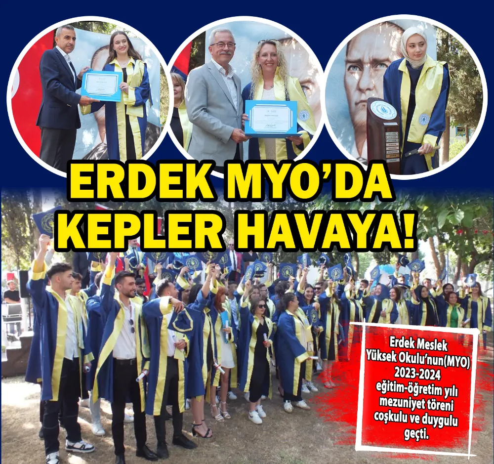 Erdek MYO’da kepler havaya!