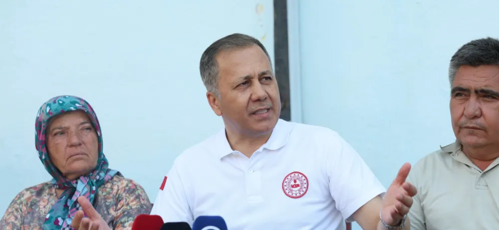 Bakan Yerlikaya: Devlet tüm imkanlarıyla yanınızda