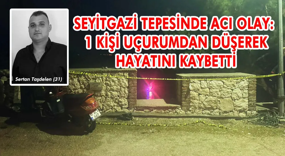 Erdek’te uçurumdan düşme faciası: 1 ölü 